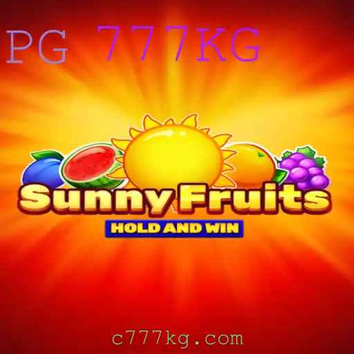 Descubra a Excitante Experiência de Jogo com SunnyFruits e o Poder do 777KG